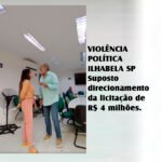 VIOLÊNCIA POLÍTICA – ILHABELA SÃO PAULO